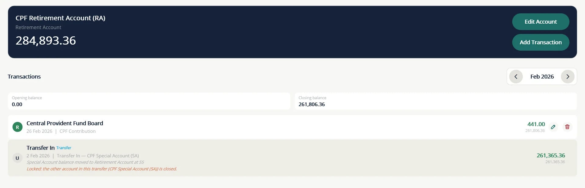The Retirement Account begins with a transfer in from the Special Account, then takes contributions. The transfer row is locked because the Special Account is now closed.